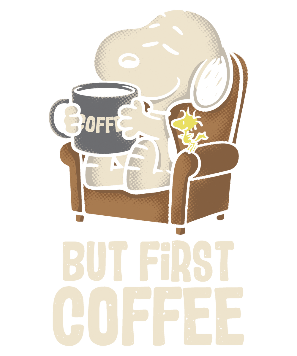 but first coffee