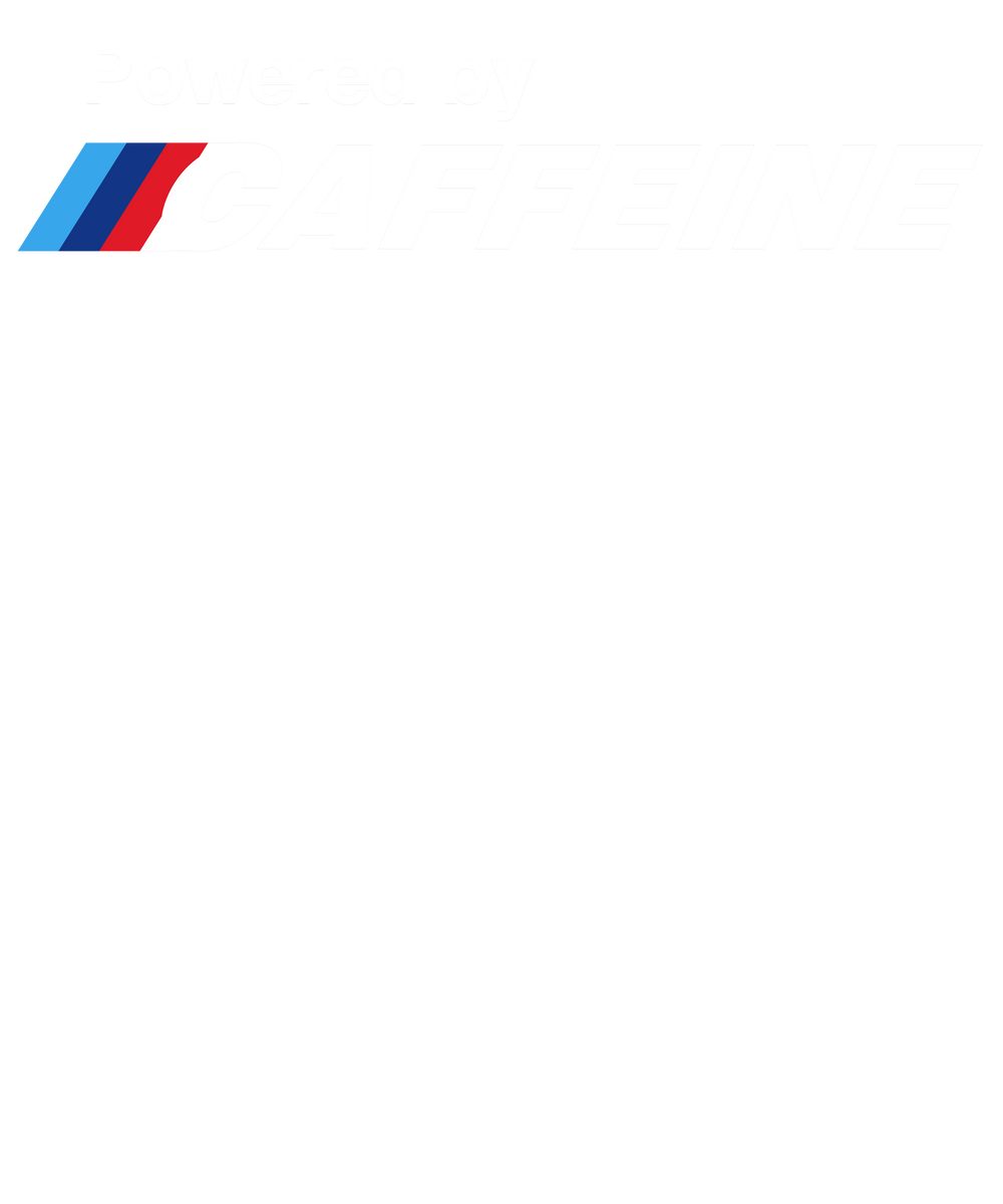 BMW M Power Funny Powered By Caffeine - Coffee Shirt