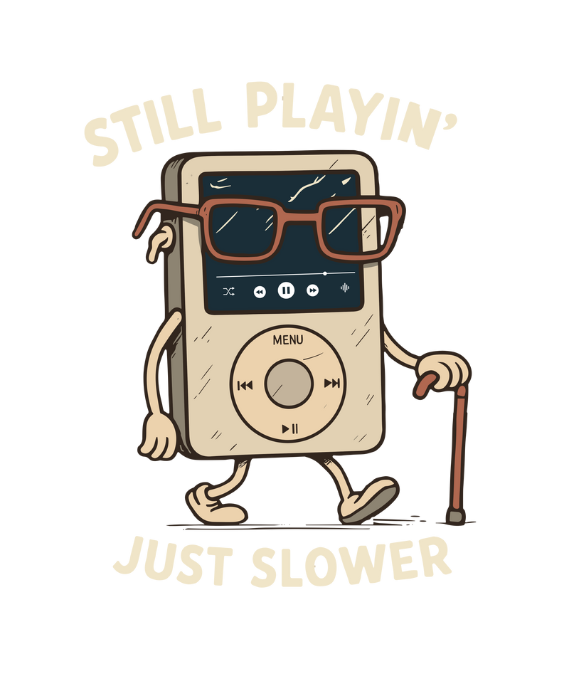 Still Playing Just Slower