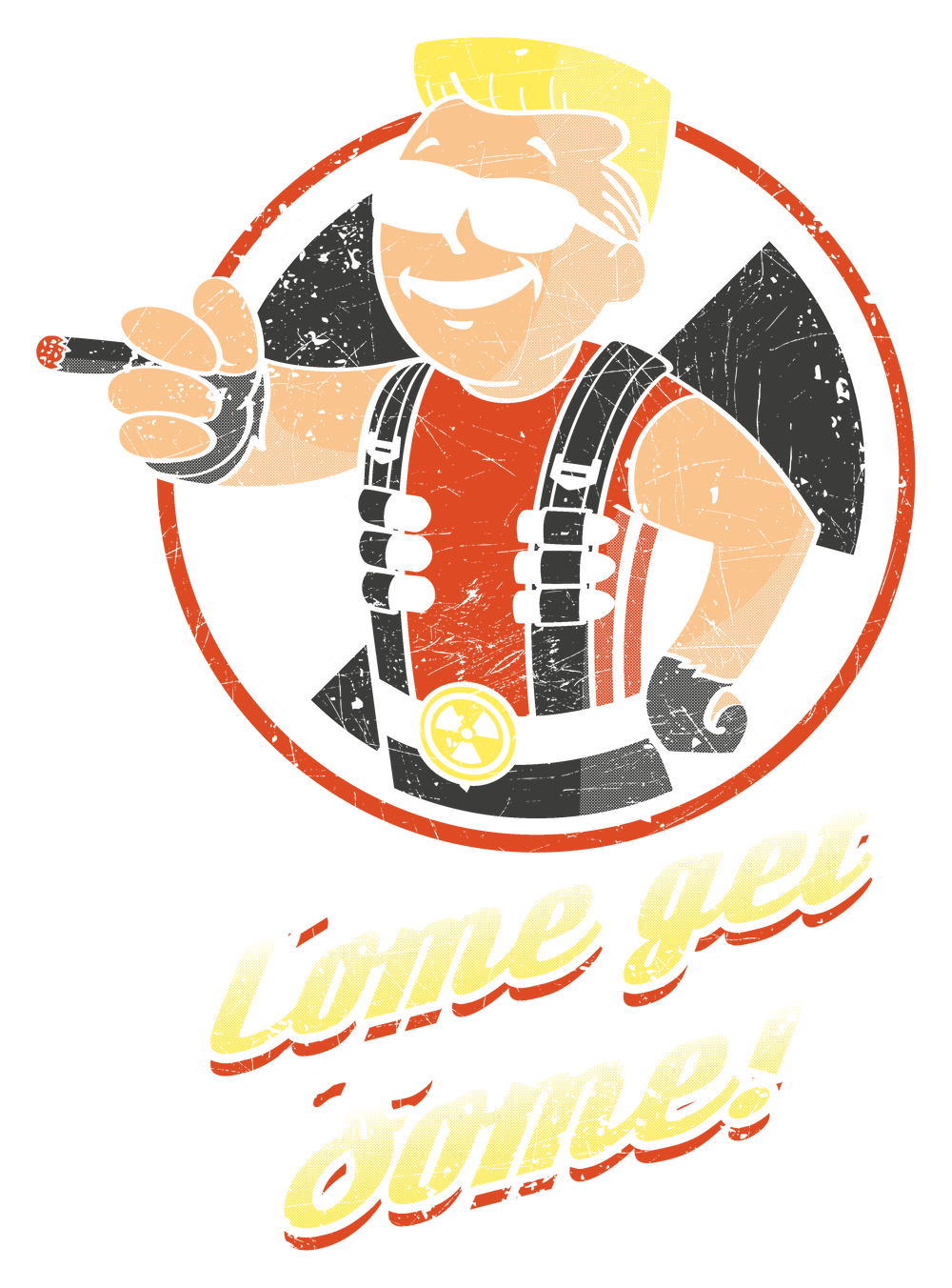 Come get Some