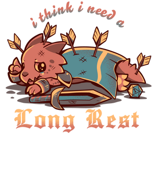 I Think I Need a Long Rest