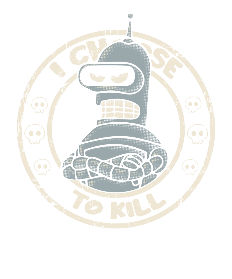 I choose to kill.