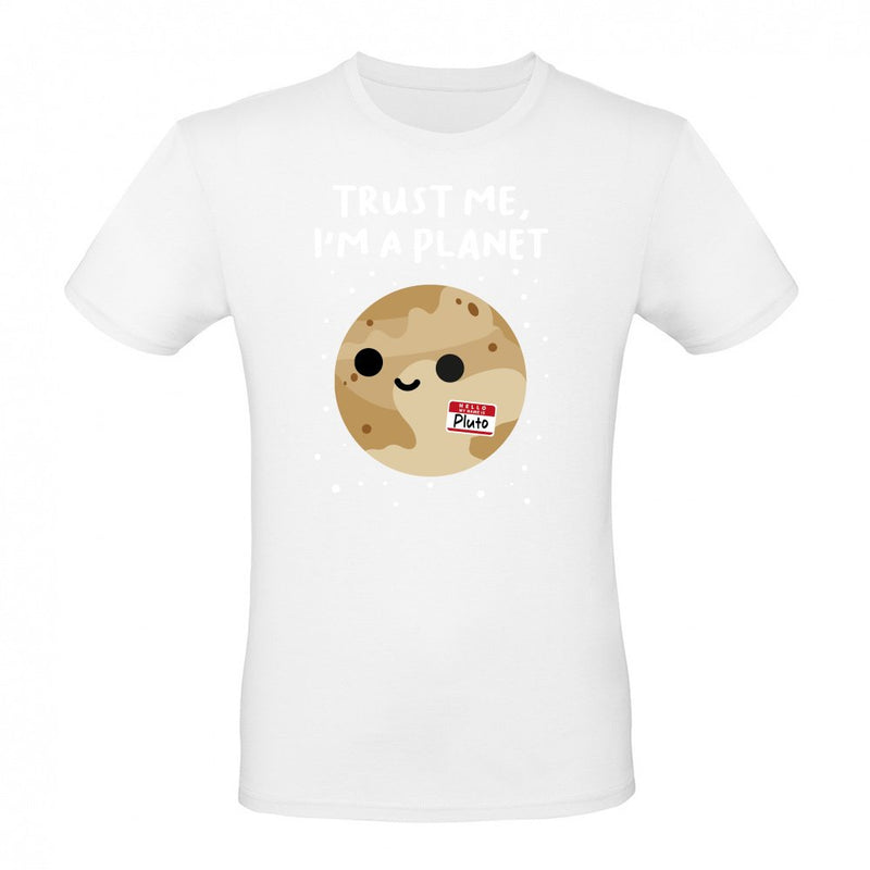Trust me i am a planet als T-Shirt