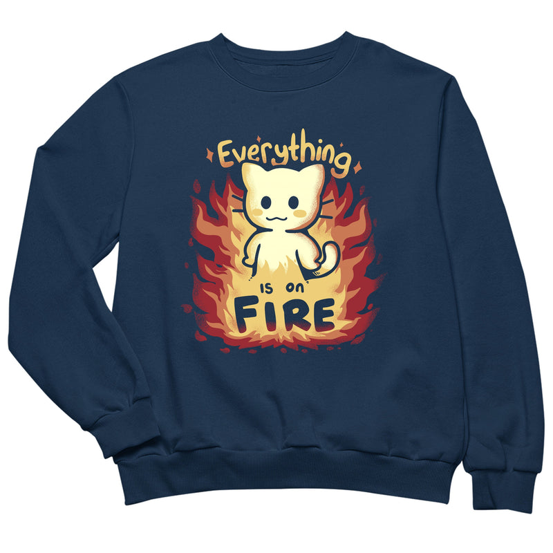 Everything is on Fire als T-Shirt