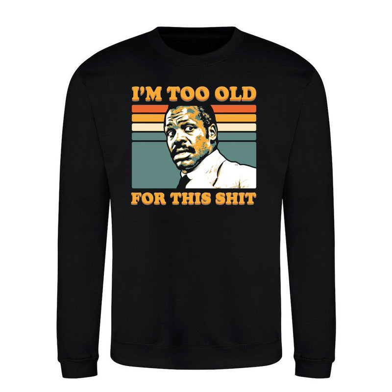 Too old als T-Shirt