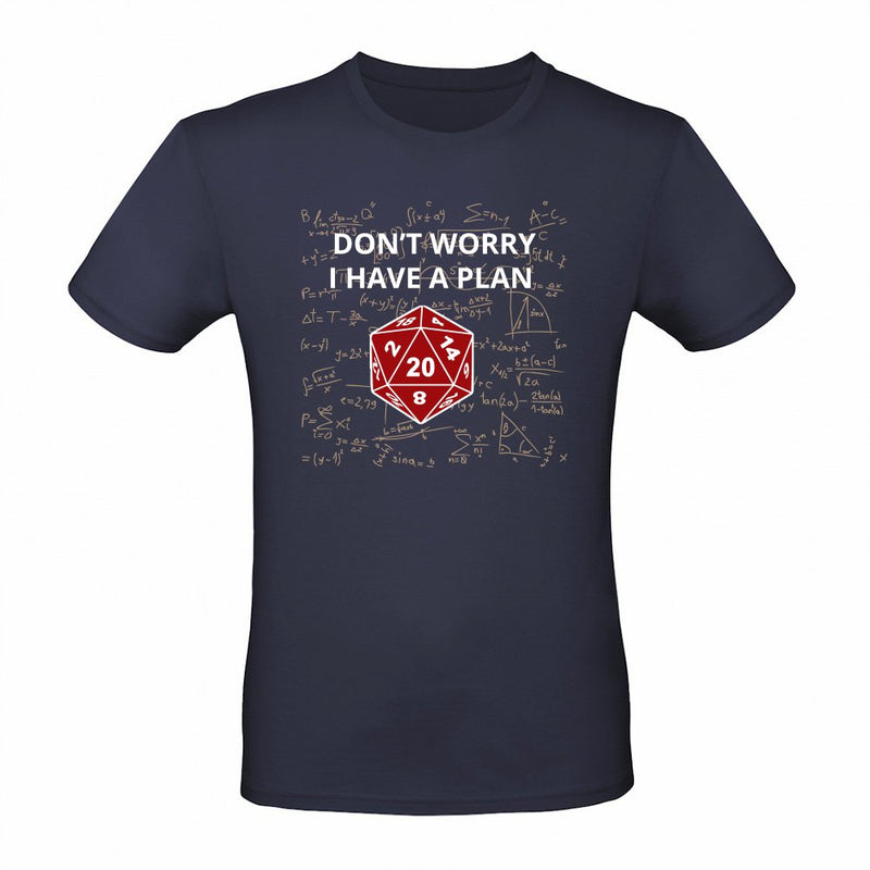 Don t Worry i Have A Plan Critical Fail Funny Dungeons And Dragons als T-Shirt