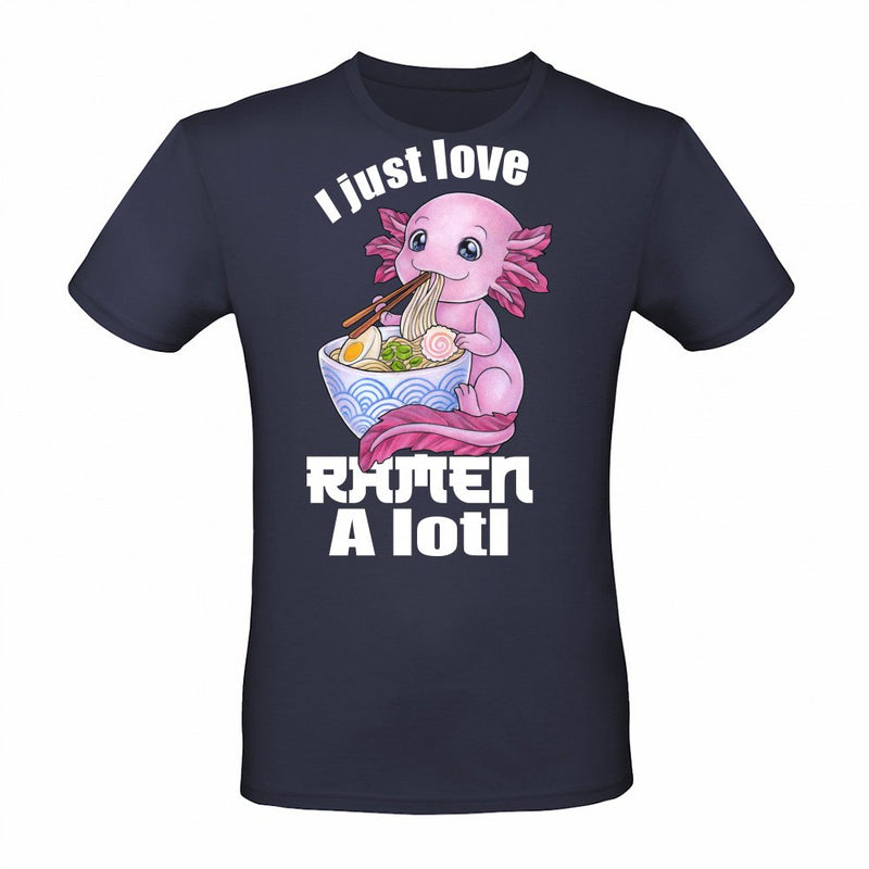 I Just love Ramen a lotl Axolotl gift Japan als T-Shirt