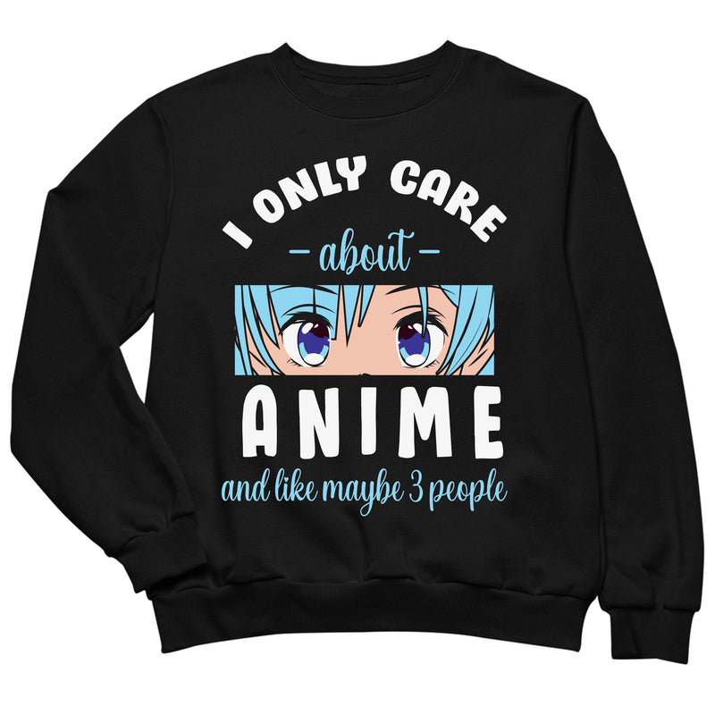 i only care about anime als T-Shirt
