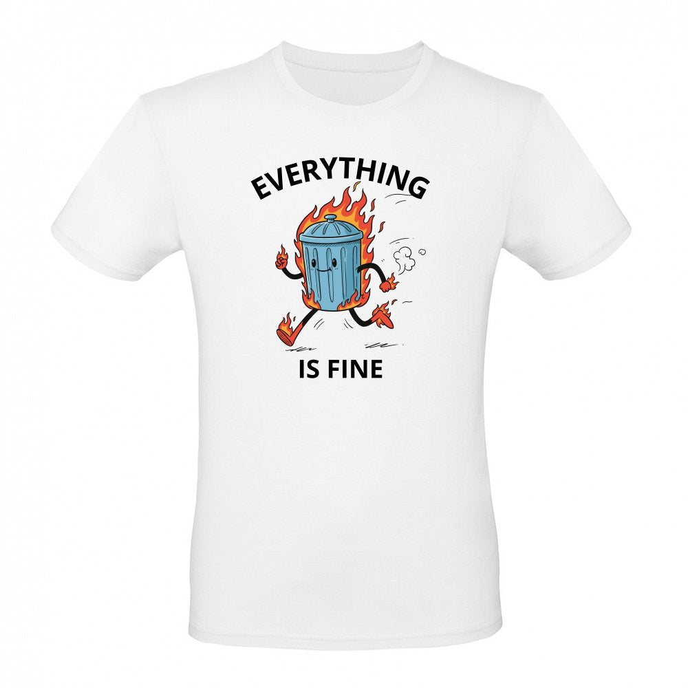 Everything Is Fine Trash Fire