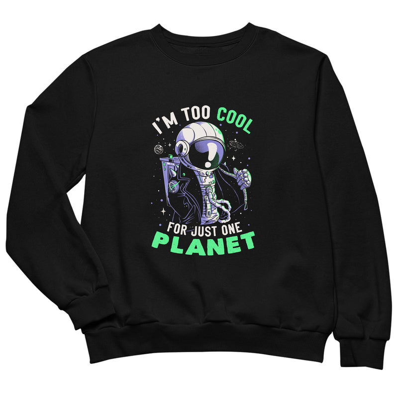 Too Cool For Just One Planet - Funny Cool Astronaut Gift als T-Shirt