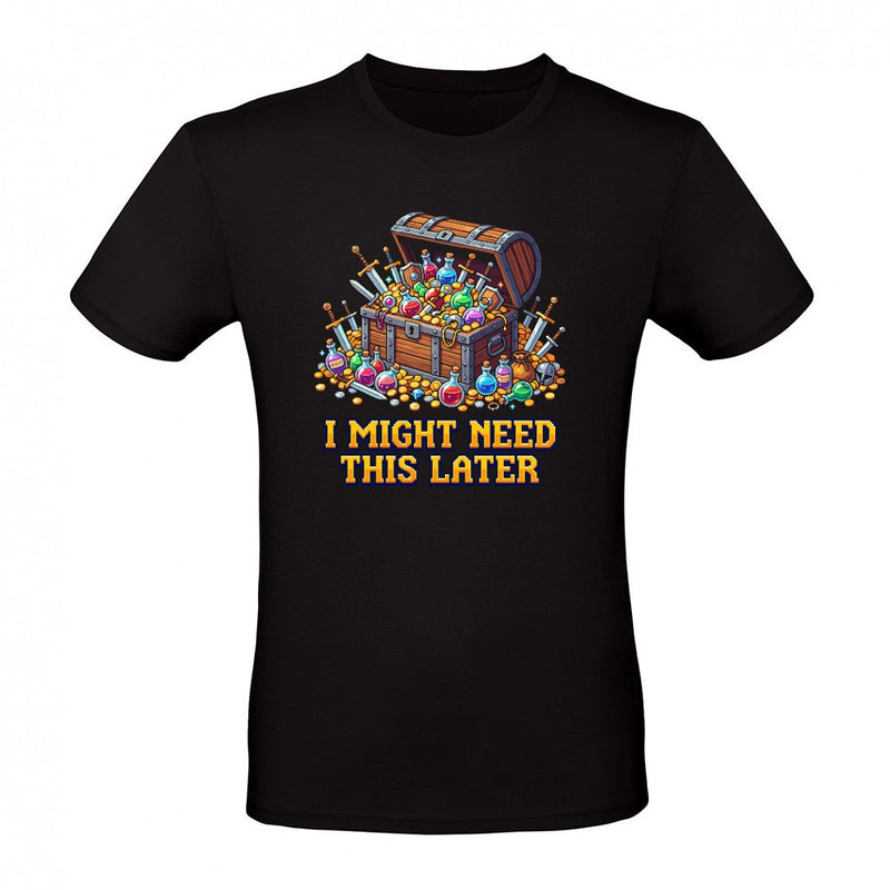 I Might Need This Later Funny RPG Loot Hoarder Pixel Art als T-Shirt