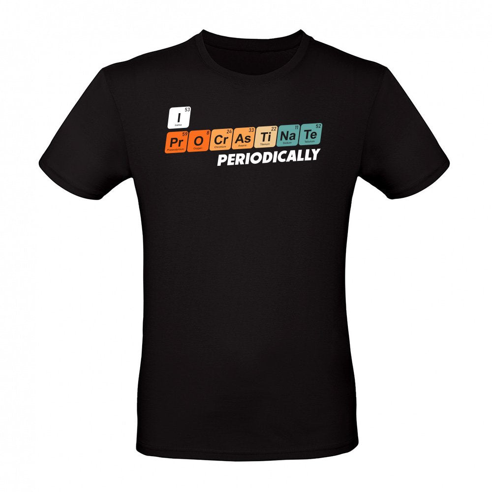 I procrastinate periodically.
