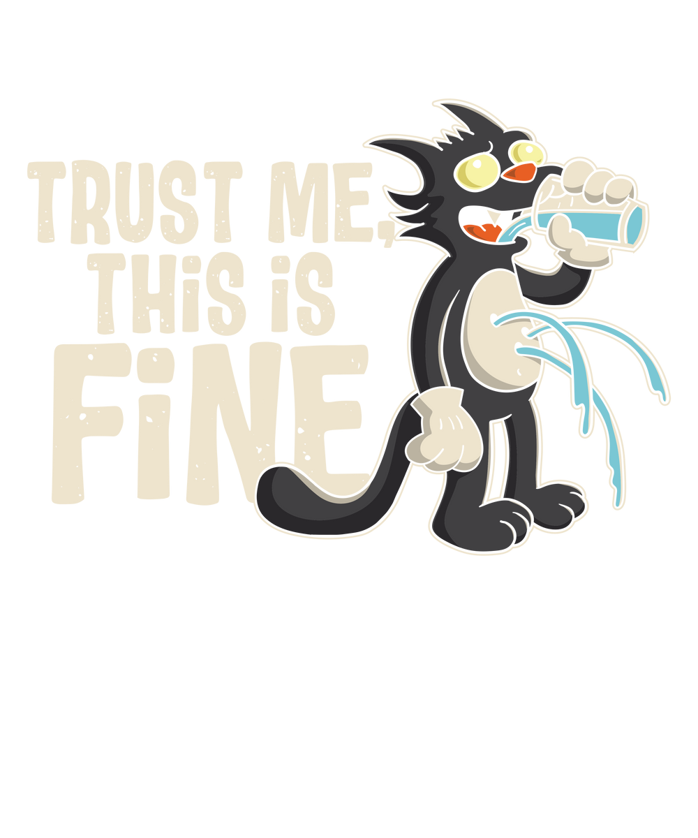 this is fine 2