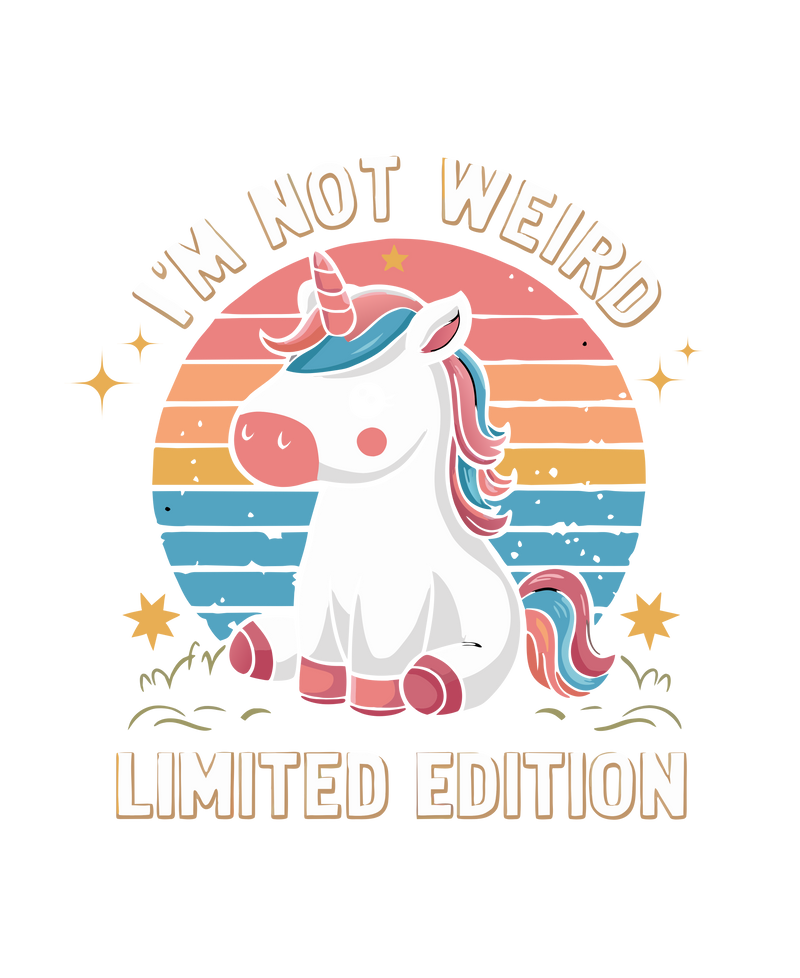 I'm not weird, limited edition